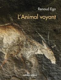 L'animal voyant : art rupestre d'Afrique australe