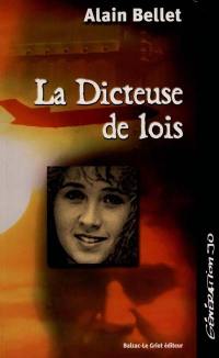 La dicteuse de lois