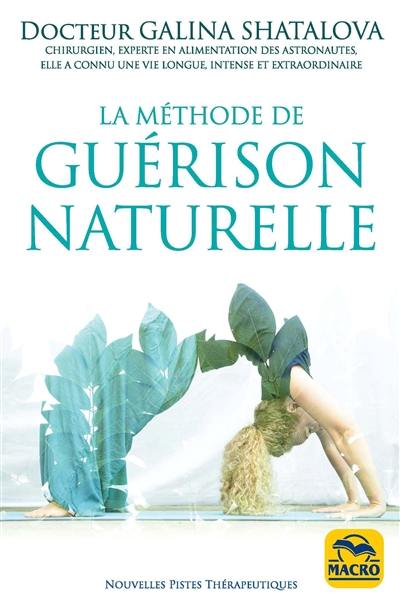 La méthode de guérison naturelle