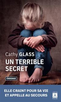 Un terrible secret : témoignage