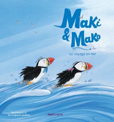 Maki & Mako. Le voyage en mer Maki & Mako. Le voyage en mer