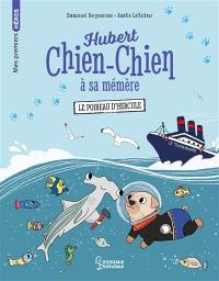 Hubert chien-chien à sa mémère. Le poireau d'Hercule