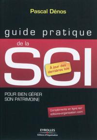 Guide pratique de la SCI : pour bien gérer son patrimoine immobilier