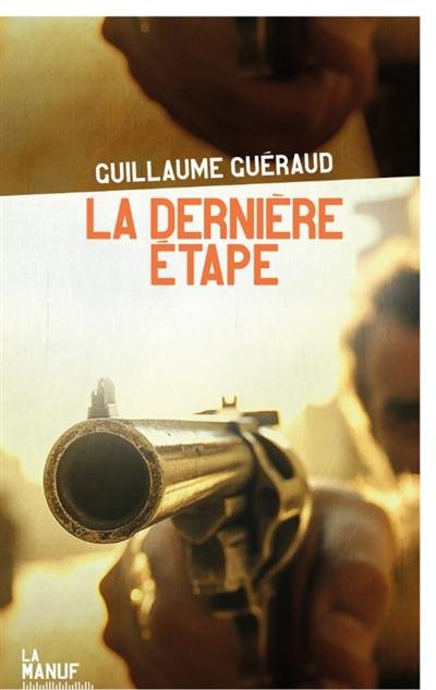 La dernière étape