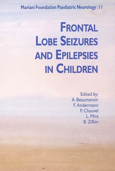 Frontal lobe seizures and epilepsies in children