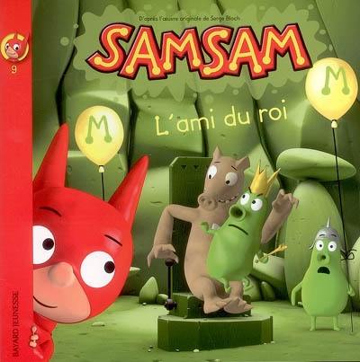 SamSam. Vol. 9. L'ami du roi