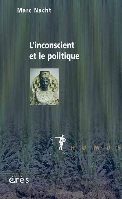 L'inconscient et le politique