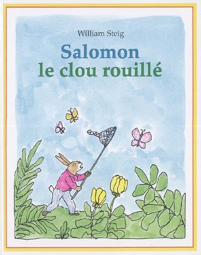 Salomon, le clou rouillé