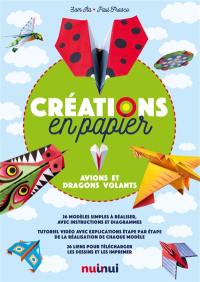 Créations en papier : avions et dragons volants