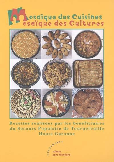 Mosaïque des cuisines, mosaïque des cultures