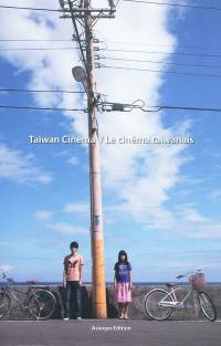 Taiwan cinema. Le cinéma taiwanais