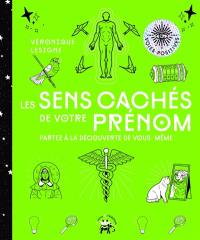 Les sens cachés de votre prénom : partez à la découverte de vous-même