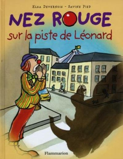 Nez Rouge sur la piste de Léonard