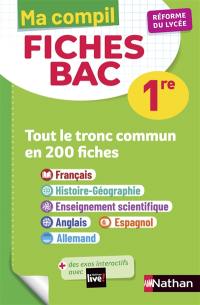 Ma compil fiches bac 1re : tout le tronc commun en 200 fiches