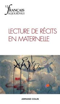 Français aujourd'hui (Le), n° 179. Lecture de récits en maternelle