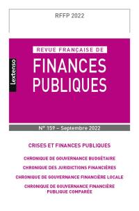 Revue française de finances publiques, n° 159. Crises et finances publiques