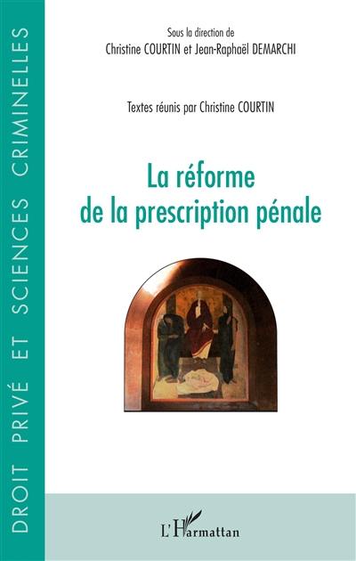 La réforme de la prescription pénale