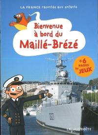 Bienvenue à bord du Maillé-Brézé