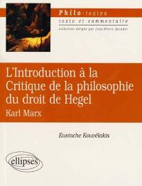 L'introduction à la Critique de la philosophie du droit de Hegel, Karl Marx