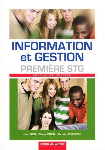 Information et gestion, première STG : spécialité gestion