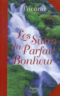 Les sutra du parfait bonheur