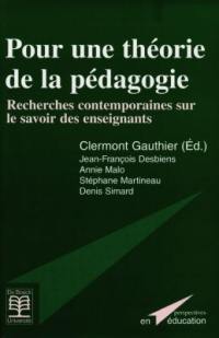 Pour une théorie de la pédagogie : recherches contemporaines sur le savoir des enseignants