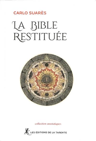 La Bible restituée