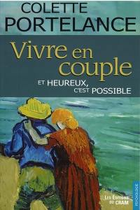 Vivre en couple et heureux, c'est possible