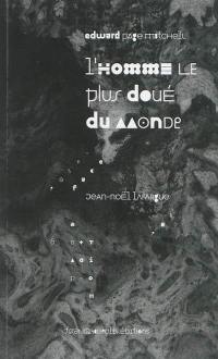 L'homme le plus doué du monde