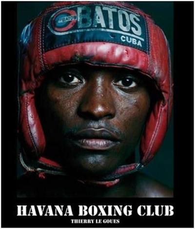 Thierry Le Goues Havana Boxing Club