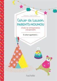 Cahier de liaison parents-nounou : l'outil de correspondance indispensable