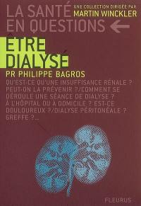 Etre dialysé