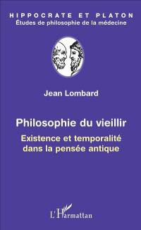 Philosophie du vieillir : existence et temporalité dans la pensée antique