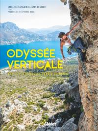 Odyssée verticale : sur les plus belles parois du monde