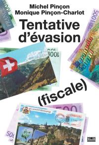 Tentative d'évasion (fiscale)