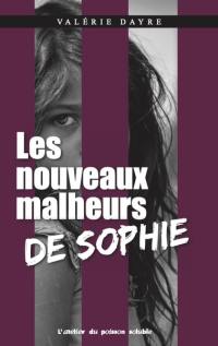 Les nouveaux malheurs de Sophie