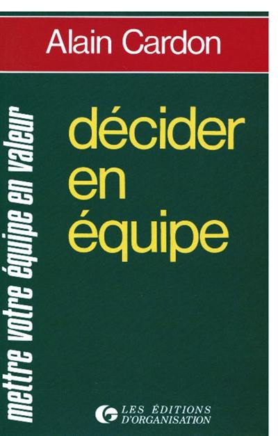 Décider en équipe