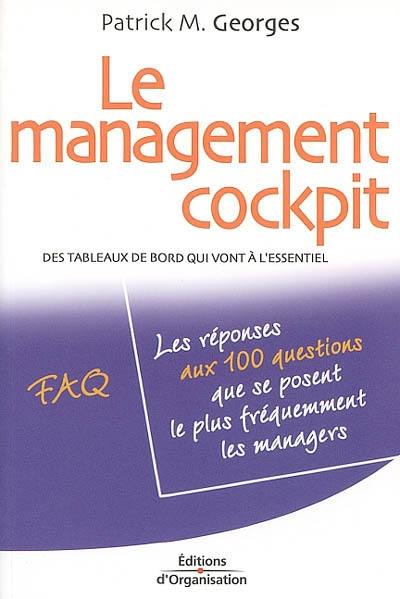 Le management cockpit : des tableaux de bord qui vont à l'essentiel