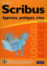 Scribus : apprenez, pratiquez, créez