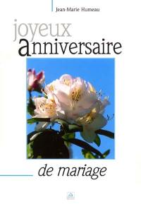 Joyeux anniversaire de mariage