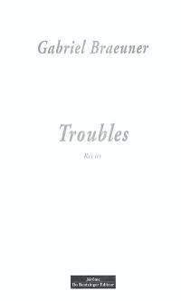 Troubles