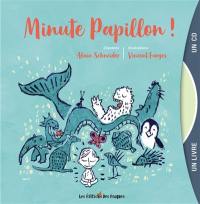 Minute papillon !