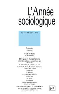 Année sociologique (L'), n° 2 (2024). Ethique de la recherche et méthodes en sociologie