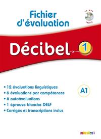 Décibel 1, fichier d'évaluation, A1