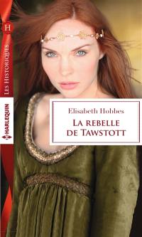 La rebelle de Tawstott