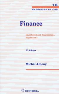 Finance : investissement, financement, acquisitions