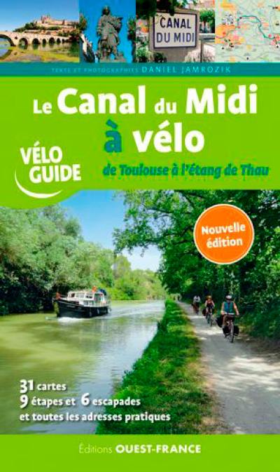 Le canal du Midi à vélo : de Toulouse à l'étang de Thau