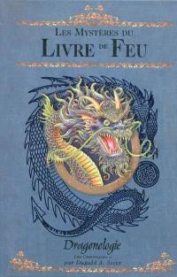 Dragonologie, les chroniques. Vol. 2. Les mystères du livre de feu