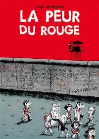 La peur du rouge