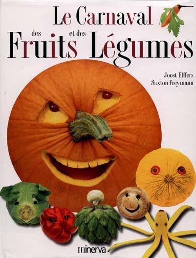 Le carnaval des fruits et des légumes